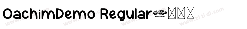 OachimDemo Regular字体转换